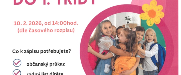 Zápis do 1. třídy pro školní rok 2026/2027